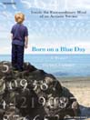 Cover image for Born on a Blue Day